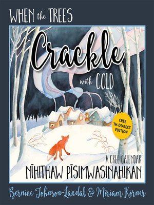 cover image of When the Trees Crackle with Cold